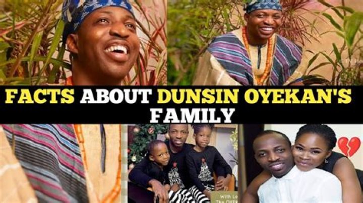 Dunsin Oyekan's Family Life: Meet His Wife And Children